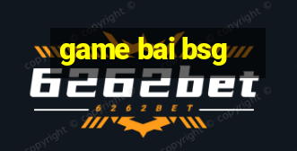 game bai bsg