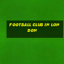 football club in london