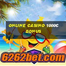 online casino 1000€ bonus