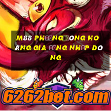 M88 Phương Đông hoàng gia đăng nhập dòng