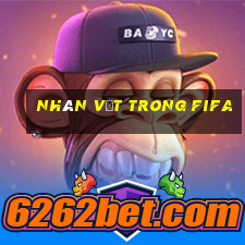 nhân vật trong fifa