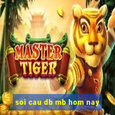 soi cau db mb hom nay