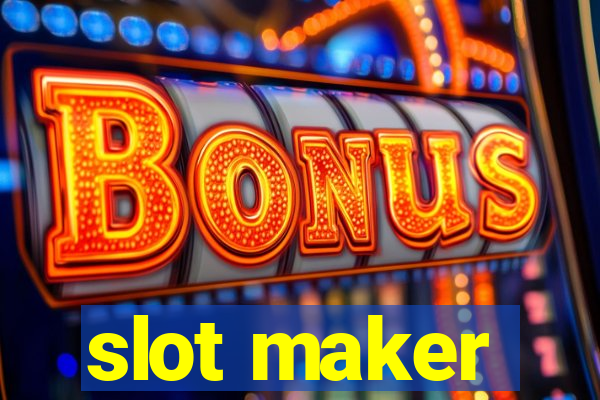 slot maker