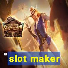 slot maker