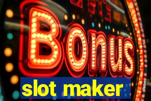 slot maker