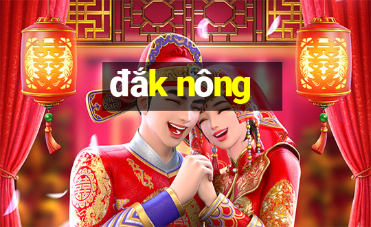 đắk nông