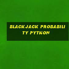 blackjack probability python