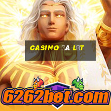 casino đà lạt