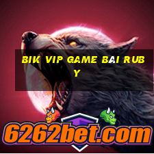 Bik Vip Game Bài Ruby