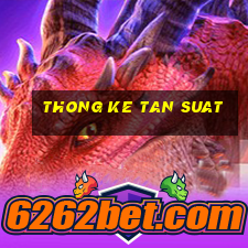 thong ke tan suat