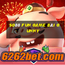 So88 Fun Game Bài Gunny