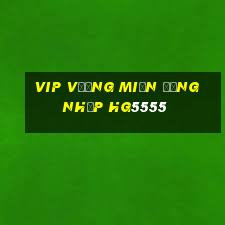 vip vương miện Đăng nhập hg5555