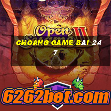 Choang Game Bài 247