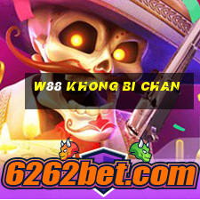 w88 khong bi chan