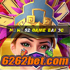 Nổ Hũ 52 Game Bài 3C