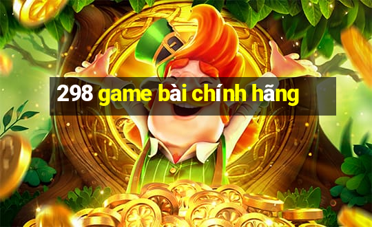 298 game bài chính hãng