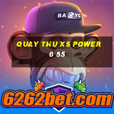 quay thu xs power 6 55