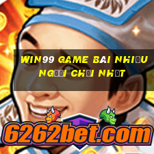 Win99 Game Bài Nhiều Người Chơi Nhất