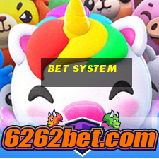 bet system