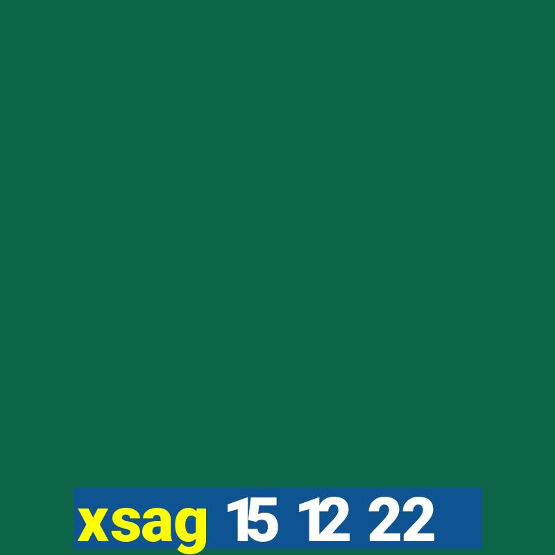 xsag 15 12 22