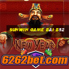 Sunwin Game Bài B52