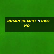 doson resort & casino