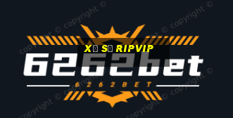 Xổ Số Ripvip