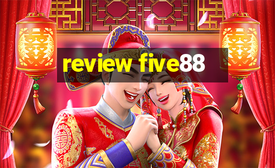 review five88