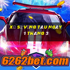 xổ số vũng tàu ngày 1 tháng 3