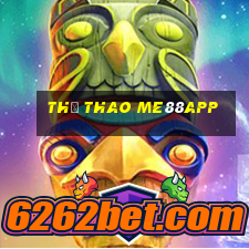 Thể Thao Me88app