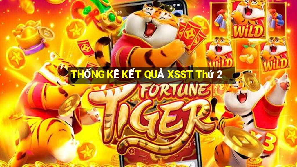 THỐNG KÊ KẾT QUẢ XSST Thứ 2