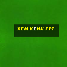 xem kênh fpt