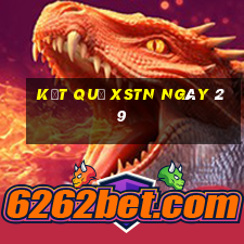 kết quả XSTN ngày 29