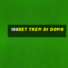 188bet tren di dong