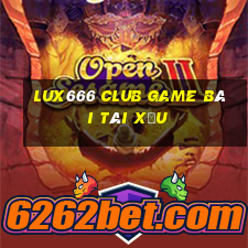 Lux666 Club Game Bài Tài Xỉu