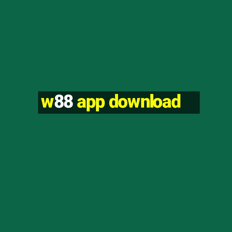 w88 app download