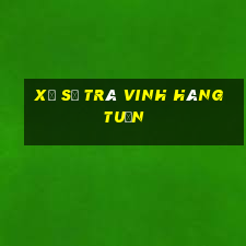 xổ số trà vinh hàng tuần