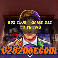 B52 Club    game B52 đổi thưởng