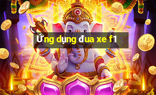 Ứng dụng đua xe f1