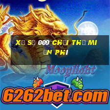 Xổ số 009 chơi thử miễn phí