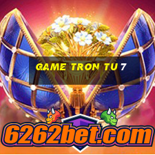 game tron tu 7