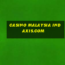 casino malaysia indaxis.com