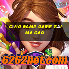 Cổng Game Game Bài Ma Cao