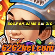 Boc.Fan Game Bài Zic