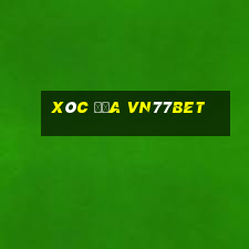 Xóc Đĩa Vn77bet