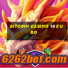 bitcoin casino 10 euro