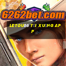 letou86 tải xuống app