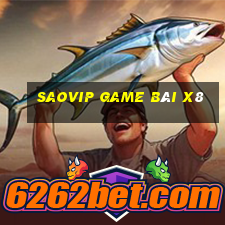 Saovip Game Bài X8