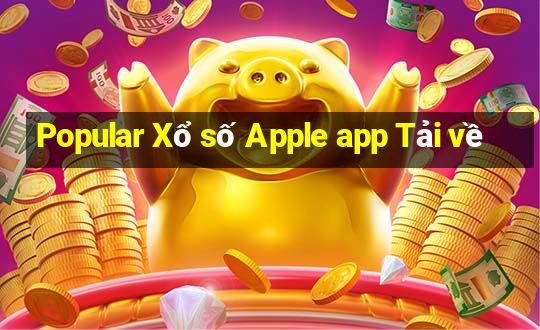 Popular Xổ số Apple app Tải về