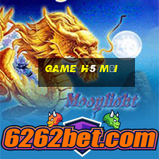 game h5 mới